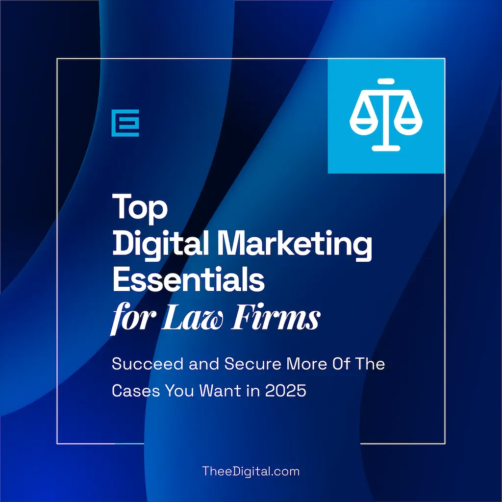 Top Digital MArketing Essentials for Law Firms